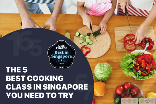 The 5 Best Cooking Class in Singapore You Need to Try