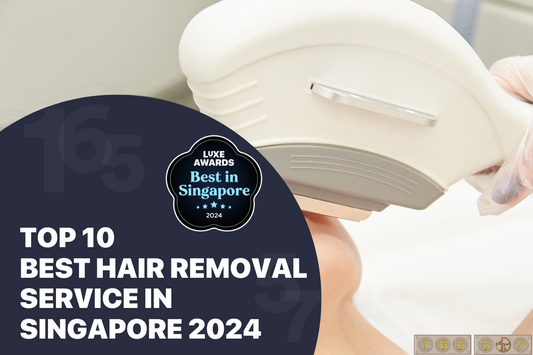 Top 10 Best Hair Removal Service in Singapore 2024