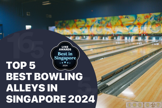 Top 5 Best Bowling Alleys in Singapore 2024