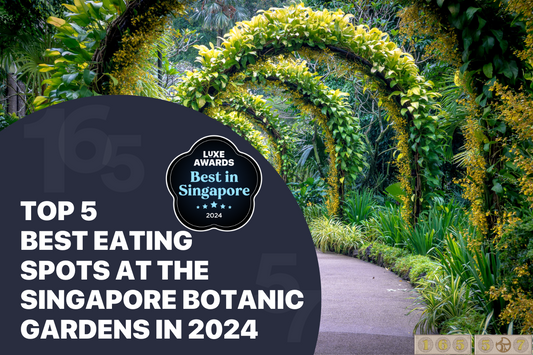 Top 5 Best Eating Spots at the Singapore Botanic Gardens in 2024