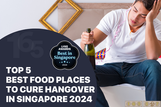 Top 5 Best Food Places to Cure Hangover in Singapore 2024