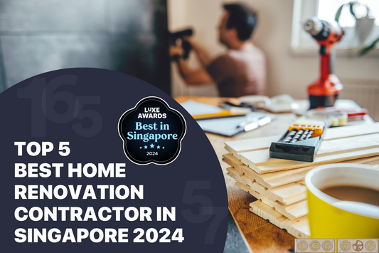 Top 5 Best Home Renovation Contractor in Singapore 2024
