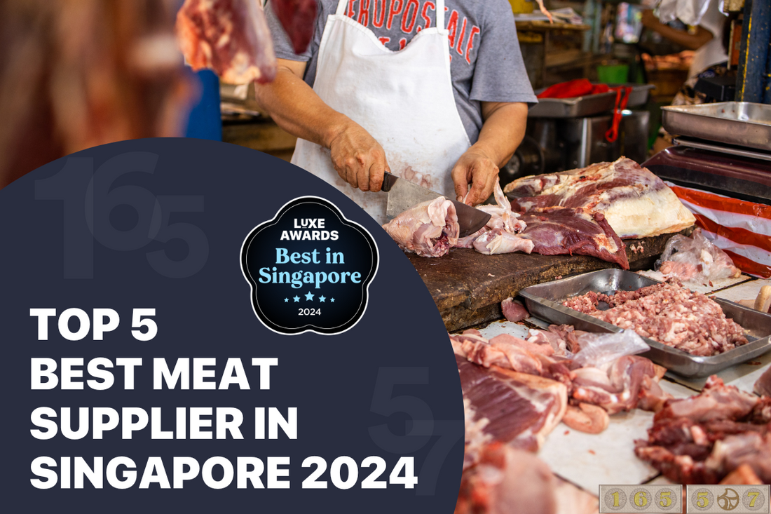Top 5 Best Meat Supplier in Singapore 2024