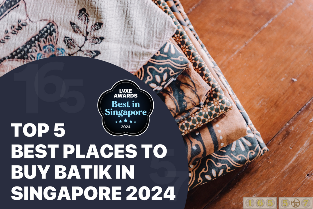 Top 5 Best Places to Buy Batik in Singapore 2024