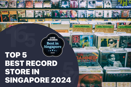Top 5 Best Record Store in Singapore 2024