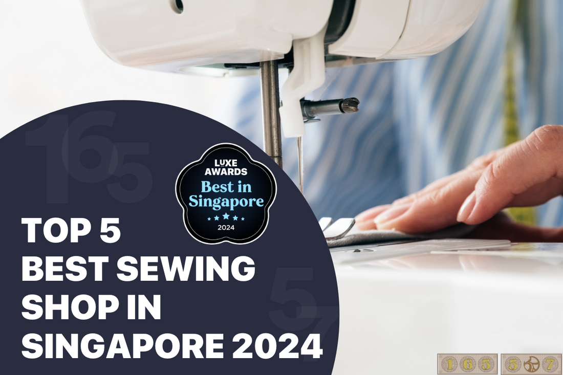 Top 5 Best Sewing Shop in Singapore 2024