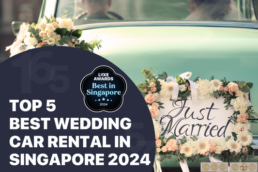 Top 5 Best Wedding Car Rental in Singapore 2024