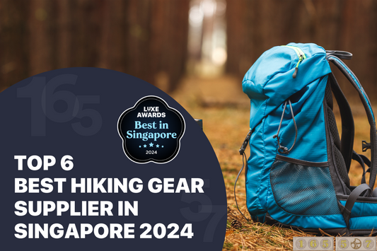 Top 6 Best Hiking Gear Supplier in Singapore 2024