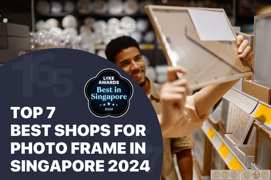 Top 7 Best Shops for Photo Frame in Singapore 2024