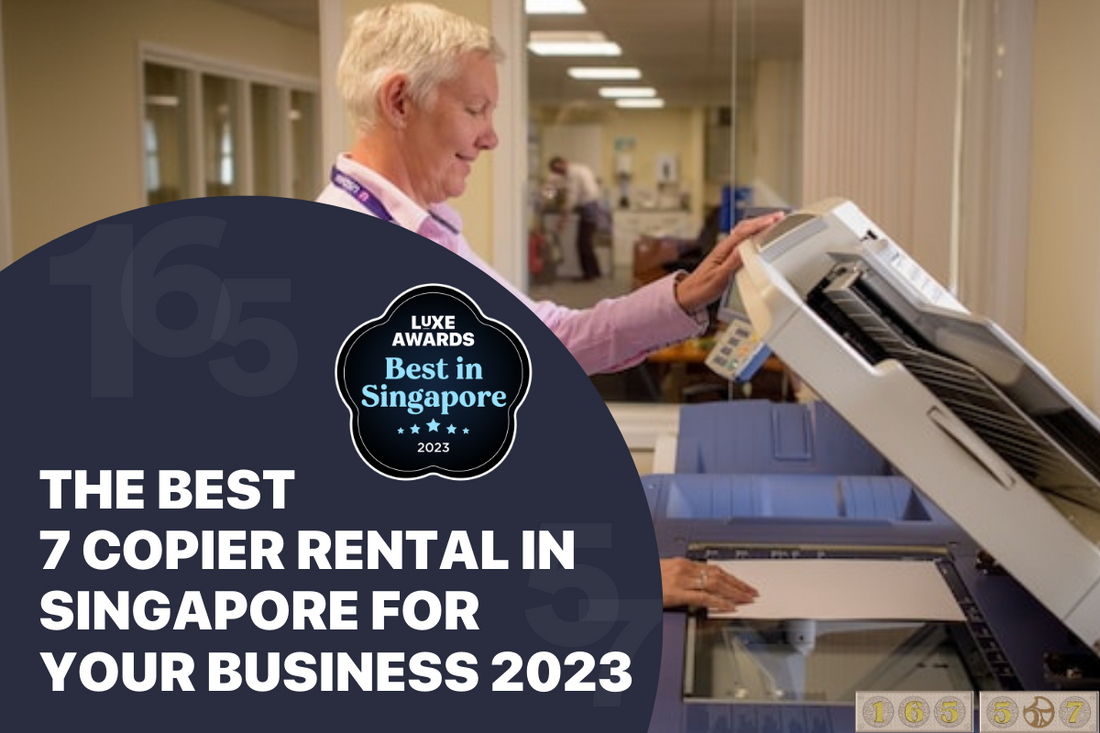 The Best 7 Copier Rental in Singapore for Your Business 2023