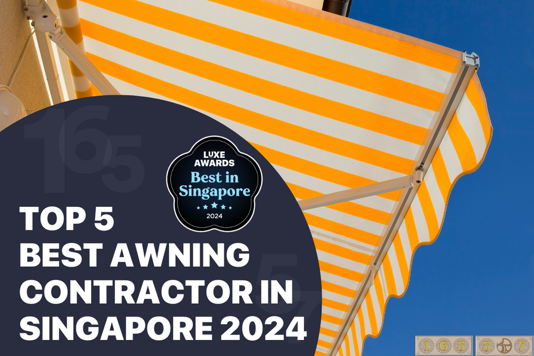 Top 5 Best Awning Contractor in Singapore 2024