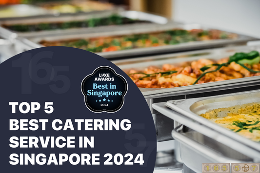 Top 5 Best Catering Service in Singapore 2024