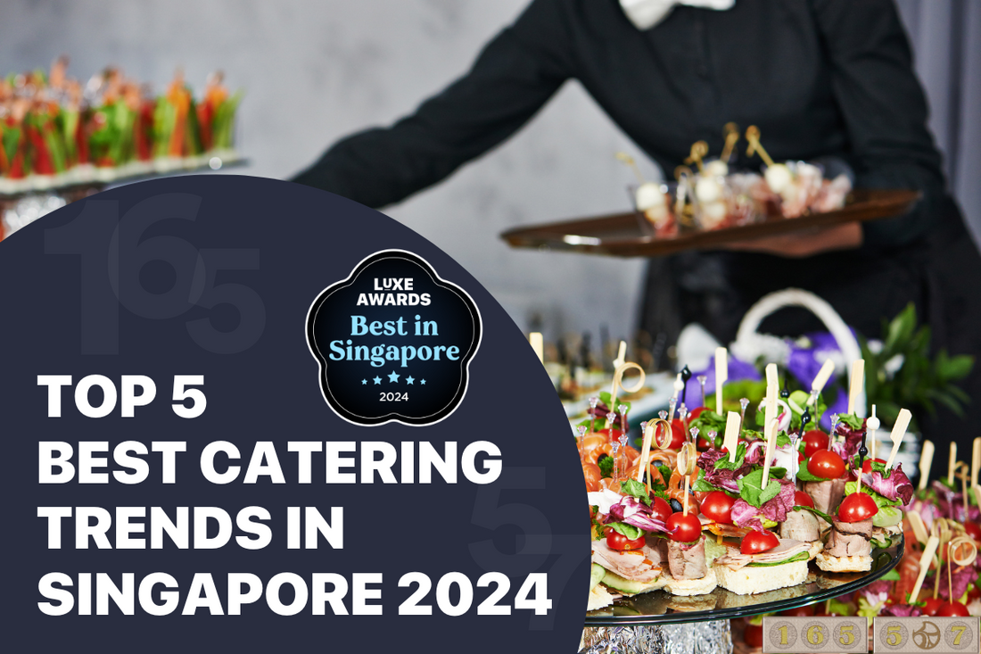 Top 5 Best Catering Trends in Singapore 2024