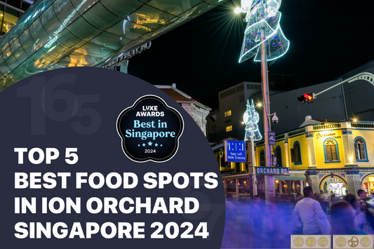 Top 5 Best Food Spots in ION Orchard Singapore 2024