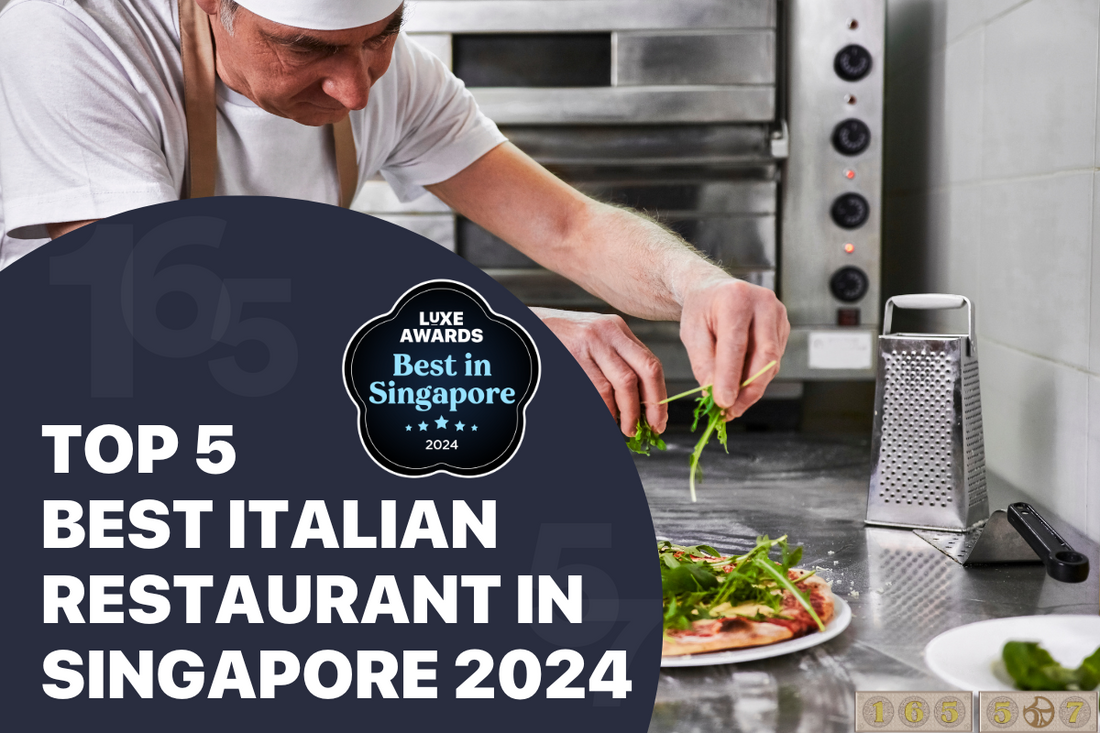 Top 5 Best Italian Restaurant in Singapore 2024