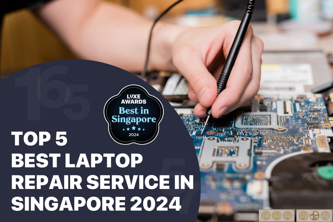 Top 5 Best Laptop Repair Service in Singapore 2024