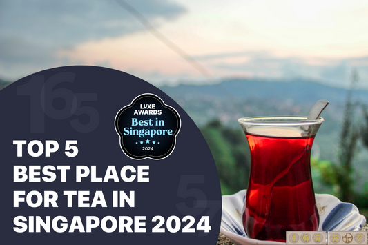 Top 5 Best Place for Tea in Singapore 2024