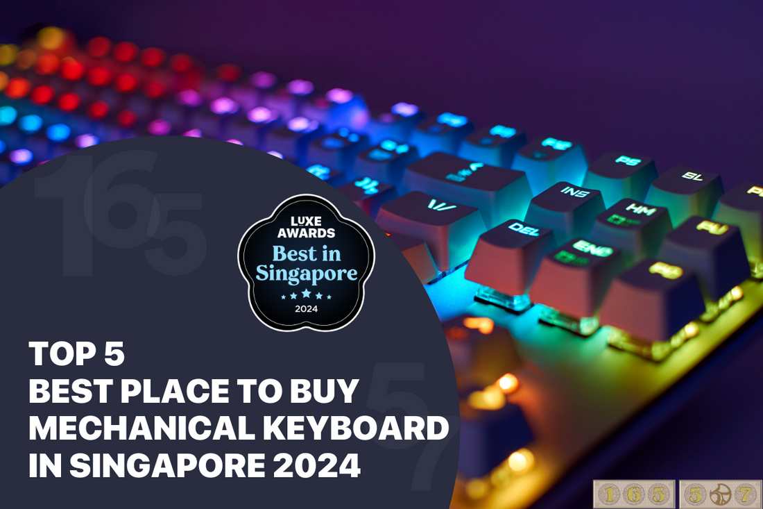 Top 5 Best Place to Buy Mechanical Keyboard in Singapore 2024