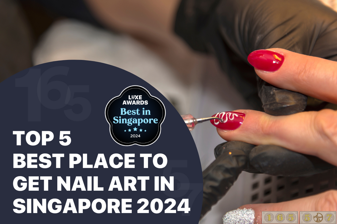 Top 5 Best Place to Get Nail Art in Singapore 2024