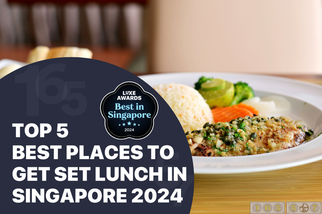Top 5 Best Places to Get Set Lunch in Singapore 2024