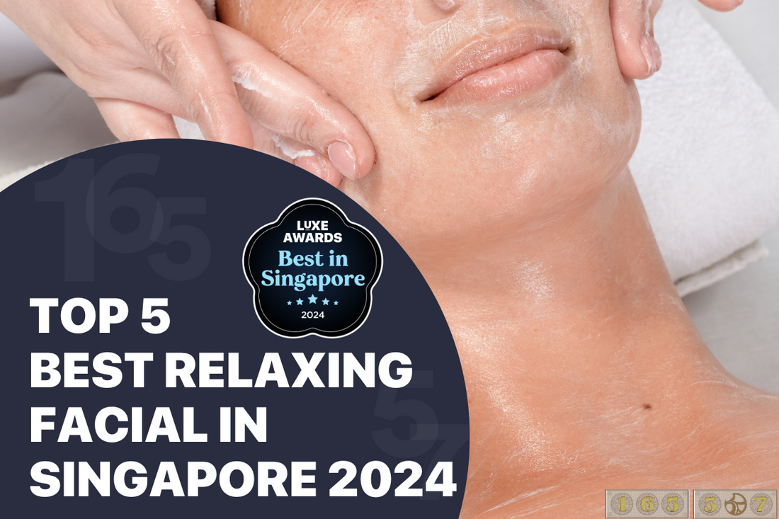 Top 5 Best Relaxing Facial in Singapore 2024