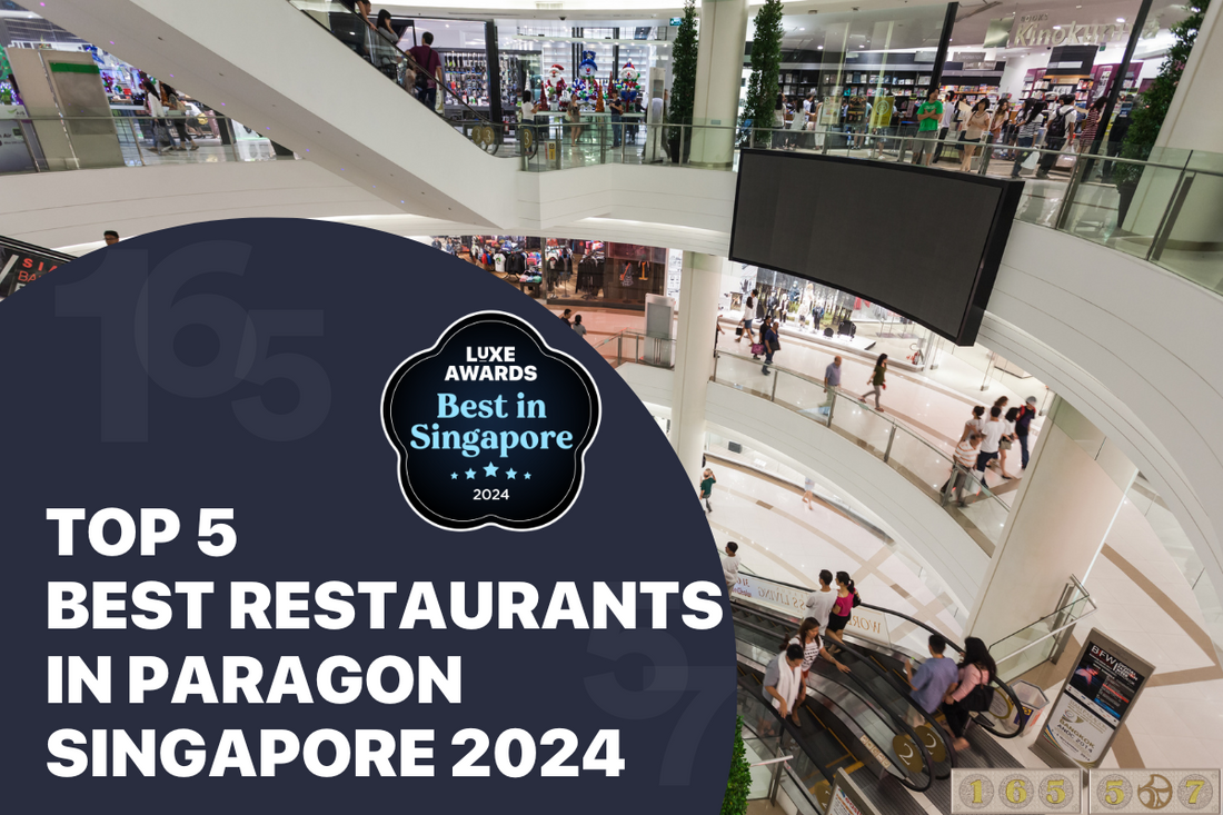 Top 5 Best Restaurants in Paragon Singapore 2024