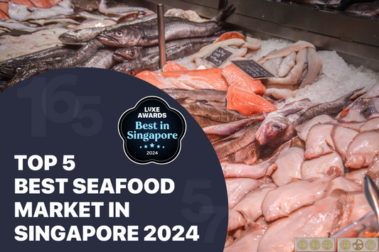 Top 5 Best Seafood Market in Singapore 2024