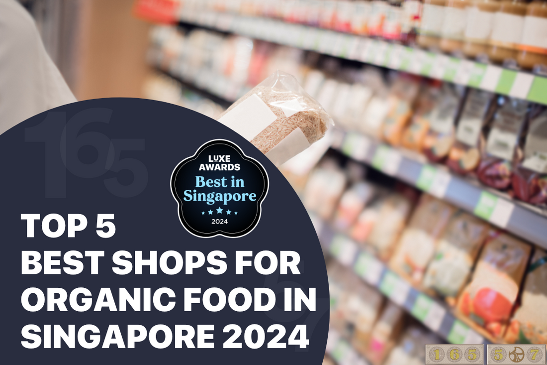 Top 5 Best Shops for Organic Food in Singapore 2024