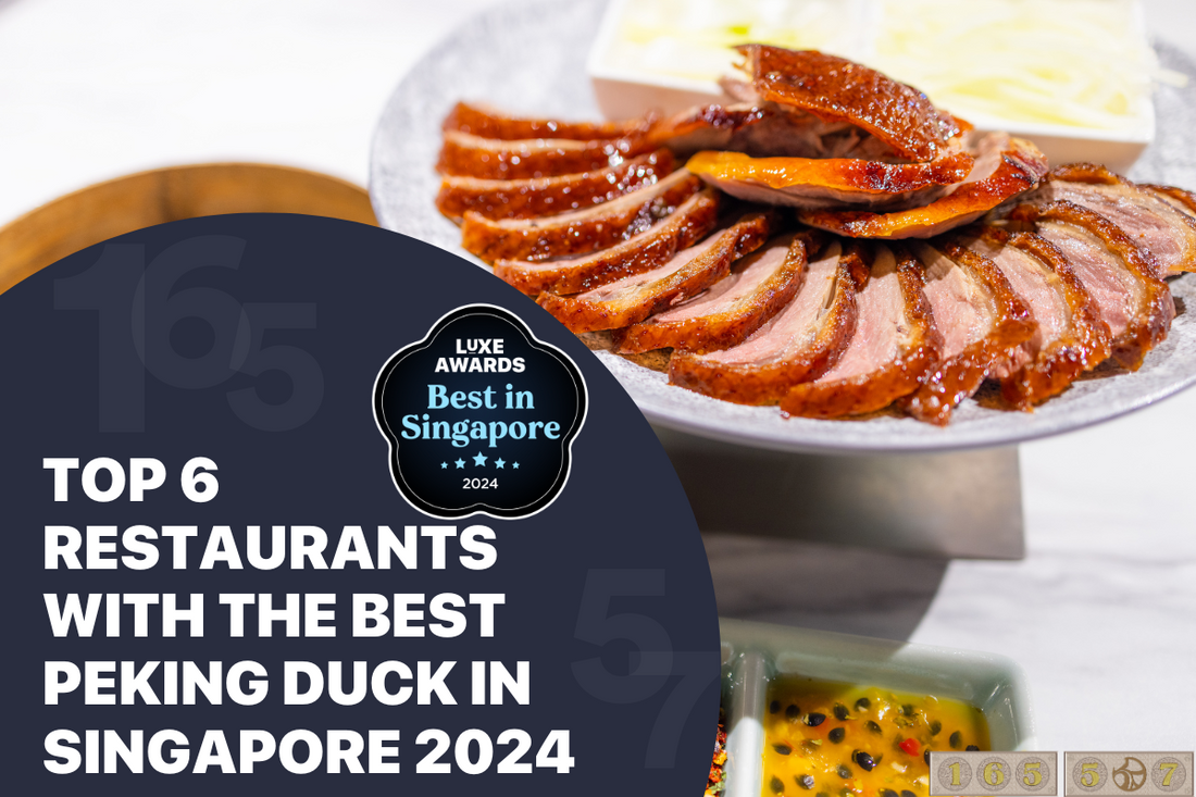 Top 6 Restaurants With the Best Peking Duck in Singapore 2024