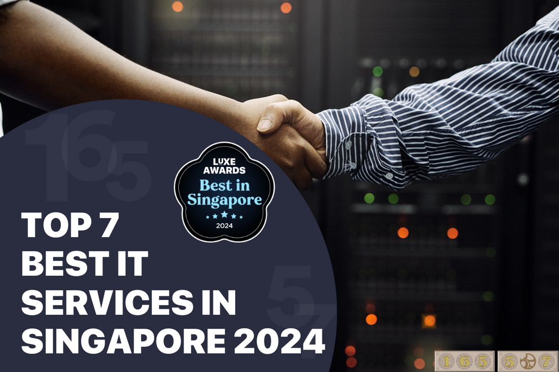 Top 7 Best IT Services in Singapore 2024
