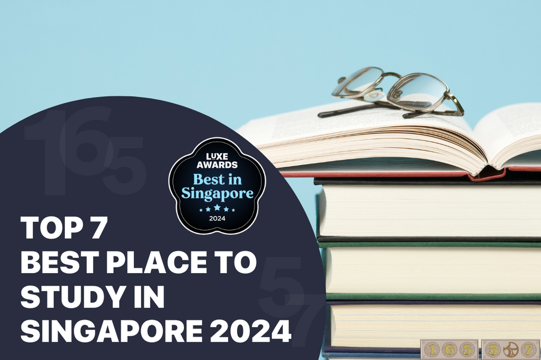 Top 7 Best Place to Study in Singapore 2024