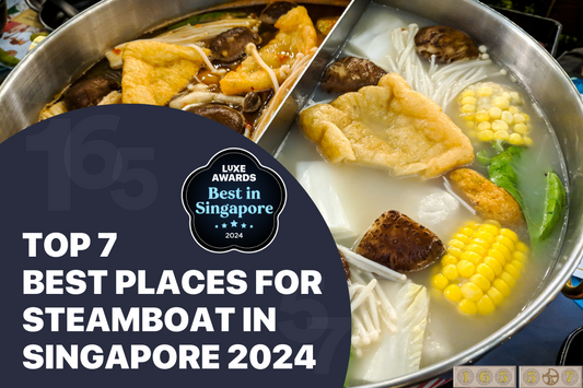 Top 7 Best Places for Steamboat in Singapore 2024