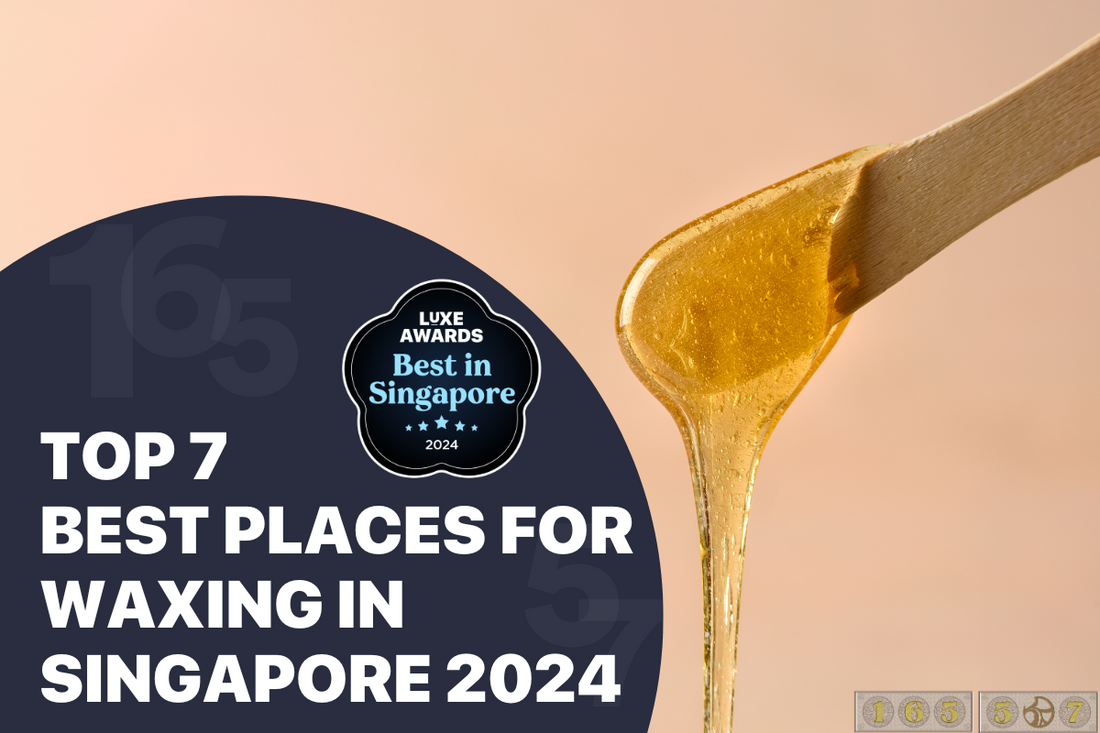 Top 7 Best Places for Waxing in Singapore 2024