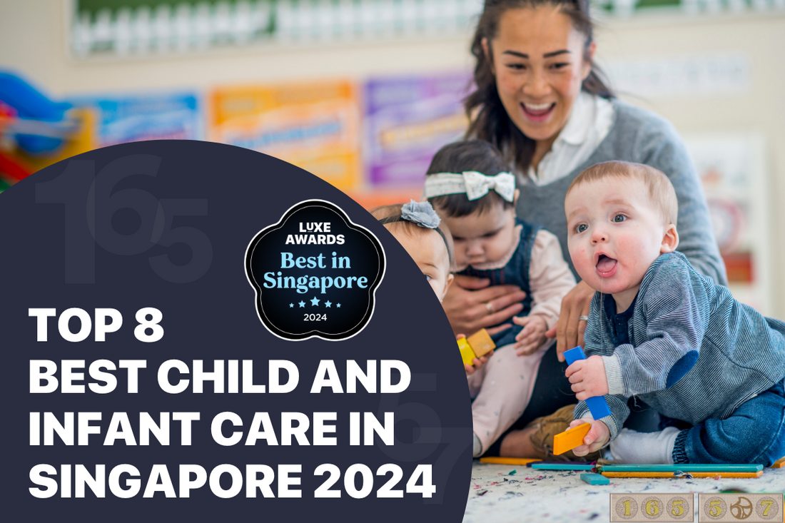 Top 8 Best Child and Infant Care in Singapore 2024