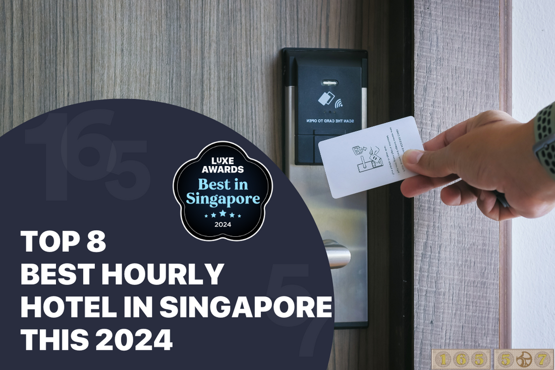Top 8 Best Hourly Hotel in Singapore this 2024