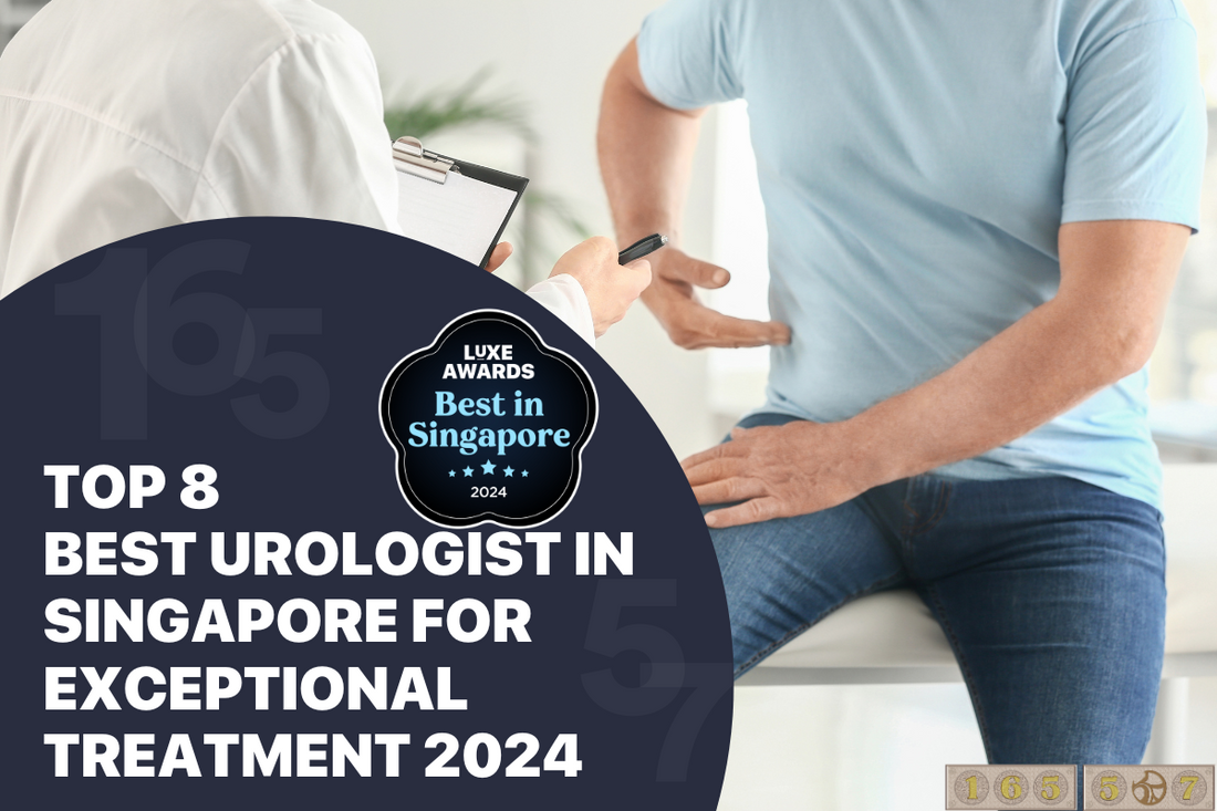 Top 8 Best Urologist in Singapore for Exceptional Treatment 2024