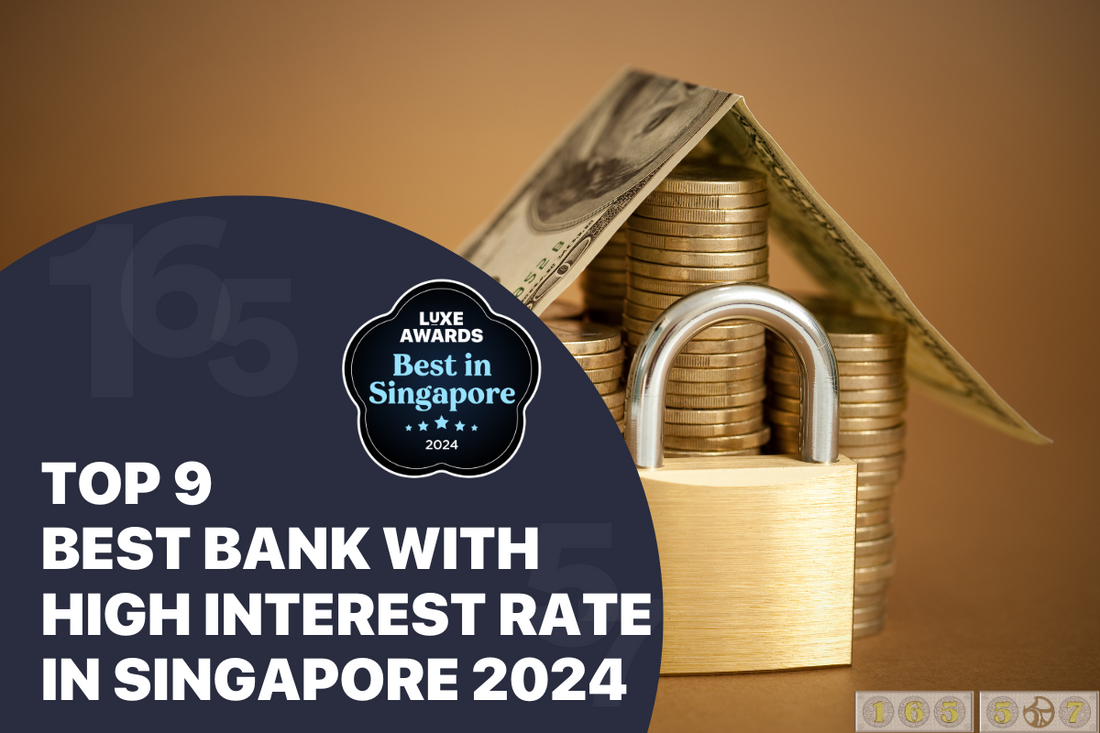 Top 9 Best Bank with High Interest Rate in Singapore 2024